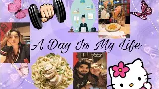 ✨A Day In My Life✨