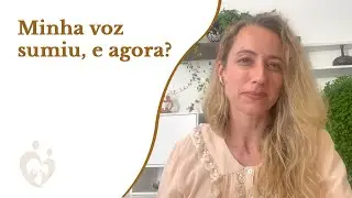 Minha voz sumiu , e agora ?