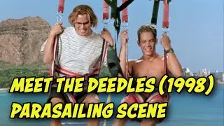 Meet the Deedles (1998) Parasailing Scene