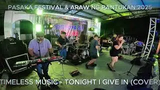 TIMELESS MUSIC   TONIGHT I GIVE IN COVER