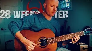 28 Weeks Later: In the House - In a Heartbeat | Fingerstyle Guitar + TAB