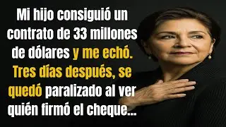 Mi hijo consiguió un contrato de 33 millones de dólares y me echó. Tres días después...