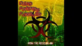 Dead Friends Forever - Holographic Cemetery (Short Video)