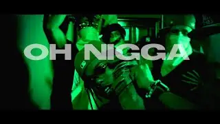 Fran King - OH NIGGA (Video Oficial)