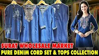 PURE DENIM CORD SET & TOPS COLLECTION AT WHOLESALE PRICE / SURAT WHOLESALE MARKET / THE FAB FACTORY