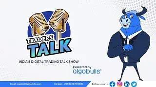 Traders Talk - India's Digital Trading Talk Show