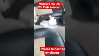 Mahindra Xuv 300 VIN Plate Location #mahindra#mahindraxuv300 #shortvideo#shorts#subscribe#insurance