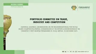 Portfolio Committee on Trade, Industry and Competition, 3 December 2025