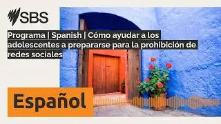 Programa | Spanish | C&oacute;mo ayudar a los adolescentes a prepararse para la prohibici&oacute;n de redes...