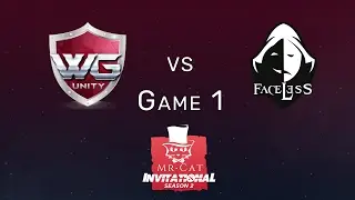 Faceless vs, WG.Unity Game 1 | Mr Cat Season 2 w/ @MautDota and @TrentPax