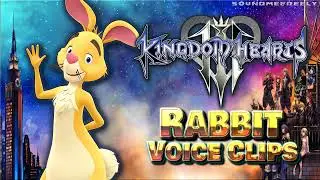 All Rabbit Voice Clips &bull; Kingdom Hearts 3 &bull; Voice Lines &bull; 2019 (Tom Kenny) - ENGLISH