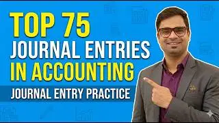 Journal Entry Practice | Top 75 Journal Entries in Accounting | बस ये कर लो 📚