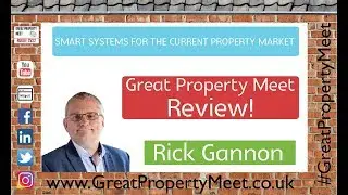 Rick Gannon Review! | Great Property Meet