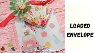 Mini Loaded Envelope Tutorial