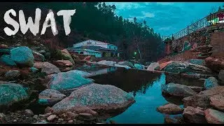 SWAT Vlog -  Mingora - Saidu Sharif - SIGMA 16mm F1.4