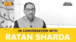 In Conversation with Ratan Sharda - #IndicClips