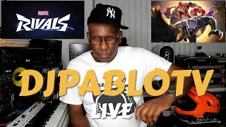 DJPABLOTV LIVE (Happy New Year 2025) (Playing Marvel Rivals)