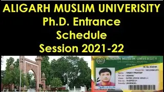 Amu PhD entrance dates sheet session 2021-22