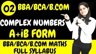 Introduction to  A+iB Form|Complex Numbers|BBA|BCA|B.COM|Dream Maths