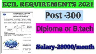 ECIL REQUIREMENTS 2021 | BE OR B.TECH VACANCY