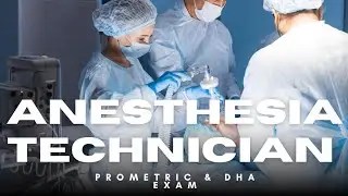 Anesthesia Technician Prometric Exam Questions #prometric #DHA 