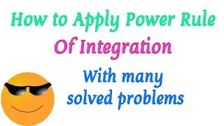 How to apply Power Rule of Integration - Integration