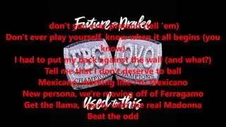 Future - Used To This Lyrics