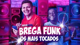 TOP BREGA FUNK 2021 - SELE&Ccedil;&Atilde;O AS MAIS TOCADAS 2021