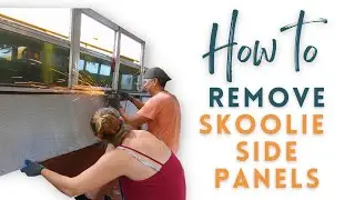 How to Remove Skoolie Side Panels | Skoolie Conversion