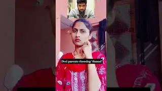 Desi parents choosing damad #viral #trending #song #shortsfeed #shorts #ytshortsvideo #comedy #reels