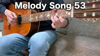 Melody Song 53 (Preparing to Preach) Guiter Cover by Oliver #guitar #fingerstyle #guitarcover #music