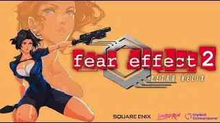 Fear Effect 2 | Implicit Conversions/Limited Run Games Reveal Trailer