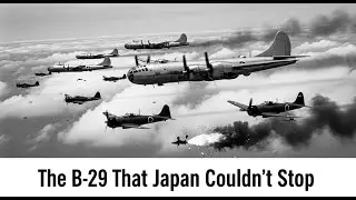 Japanese Pilots Were Stunned By B-29 Altitude Until American Radar Found Them