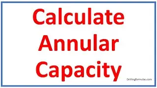 Calculate Annular Capacity