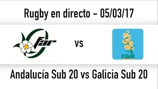 Rugby Andalucía Sub 20 vs Galicia Sub 20