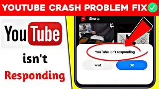 How To Fix Youtube App Isn't Responding | Apps Isn't Responding On Android | App Not Responding