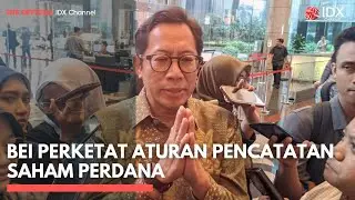 BEI Perketat Aturan Pencatatan Saham Perdana | MARKET BUZZ