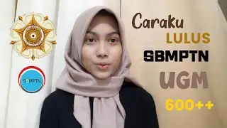 TIPS LULUS UTBK SBMPTN UGM 2022