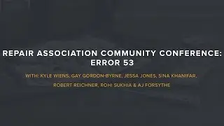 Repair Association Community Conference on Error 53