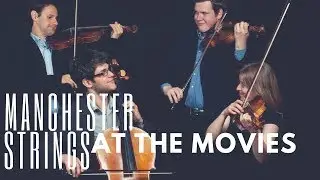 Manchester Strings // At The Movies // Book Now At Warble Entertainment