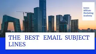 THE BEST EMAIL SUBJECT LINES | Strategies To Get More Opens!