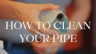 Stonedware How to Clean Your Pipe