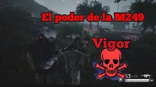 Vigor- la M249 es la m&aacute;s temible- Amenaza