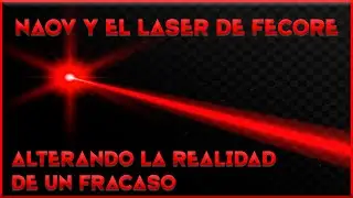 🔴NAOV Y EL EXPERIMENTO FALLIDO DE FECORE // LASER LAGO BALATON⚡