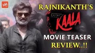 Rajinikanth&rsquo;s &ldquo;Kaala&rdquo; Movie Teaser Review..!! | Kaala Movie Teaser | YOYO Times