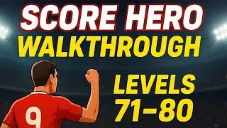 Score Hero Walkthrough (1080 p) | Level 71- 80 | Score Hero Gameplay 