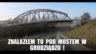 Co kryje się pod mostem w Grudziądzu - sprawdź to !