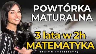 3 lata w 2 h  - Mega Powtórka Maturalna Matematyka dla Rozszerzenia #matura2026 #matura