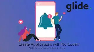 Create Real time Application with no CODE | Glide Apps | Android