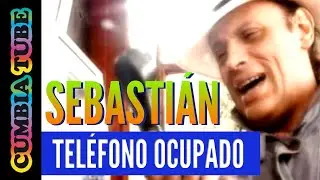 Sebastián - Teléfono Ocupado | Video Oficial